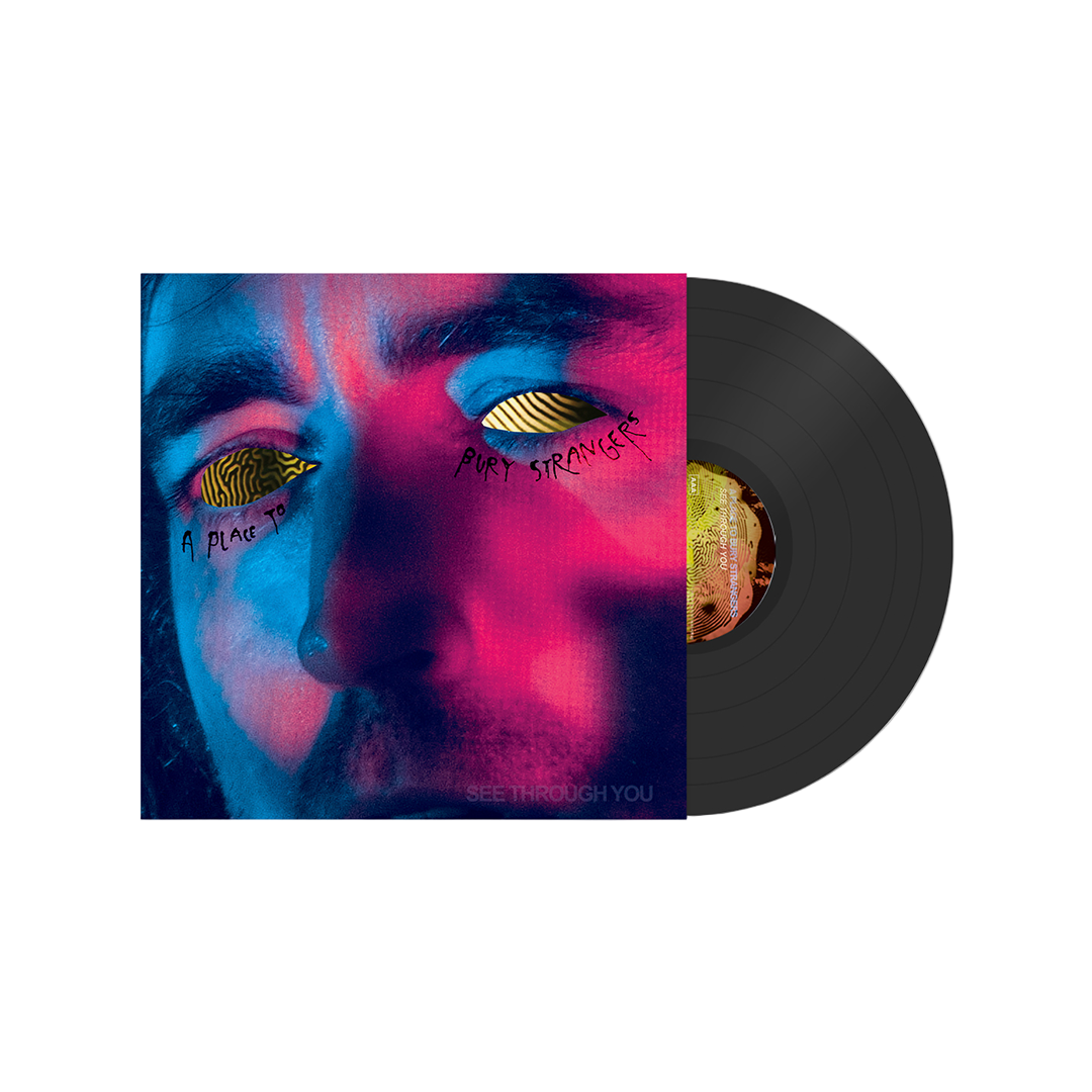 A Place to Bury Strangers - See Through You LP